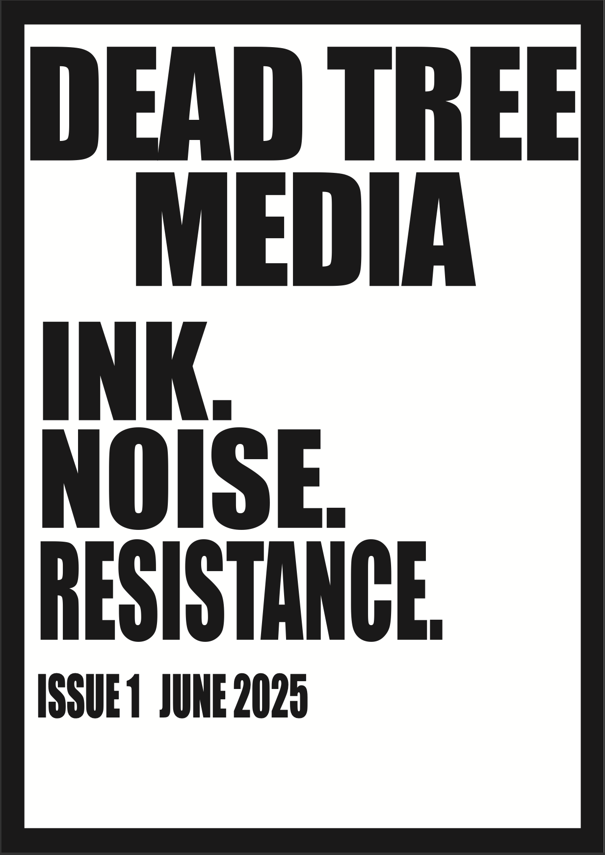 Dead Tree Media, Issue 1